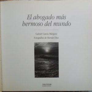 El Abogado Mas Hermoso Del Mundo Gabriel Garcia Marquez