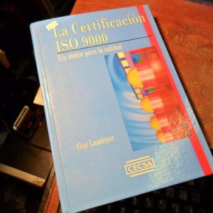 La Certificacion Iso 9000 Guy Laudoyer (q426