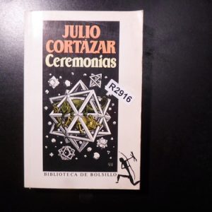 Julio Cortázar Ceremonias R2916
