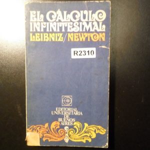 El Calculo Infinitesimal Leibniz Newton R2310