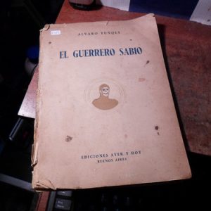 El Guerrero Sabio Álvaro Yunque(q415