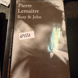Pierre Lemaitre  Rosy & John