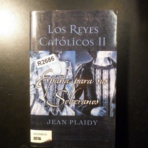 Los Reyes Catolicos 2 Jean Plaidy R2686