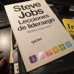 Steve Jobs Lecciones De Liderazgo Walter Isaacson
