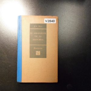 El Amanecer De La Historia. J.l. Myers V2840