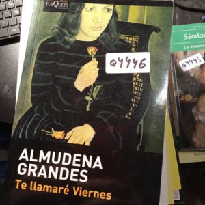 Almudena Grandes  Te Llamaré Viernes