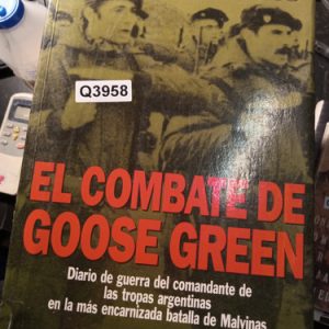 El Combat De Goose Green