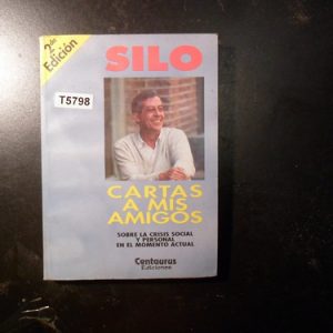 Cartas A Mis Amigos - Silo