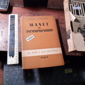 Pierard Louis / Manet El Incomprendido (h2609