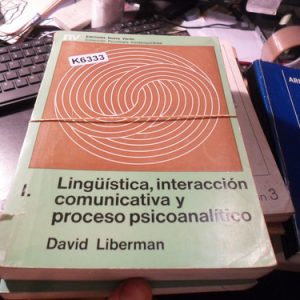 Linguistica, Interaccion Comunicativa Y Proceso Psicoanaliti