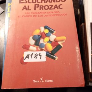 Peter D. Kramer  Escuchando Al Prozac