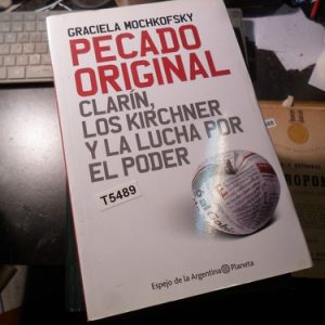 Pecado Original, Graciela Mochkofsky