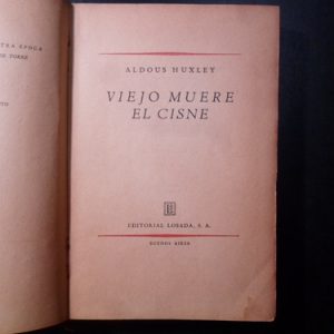 Aldous Huxley Viejo Muere El Cisne R2477