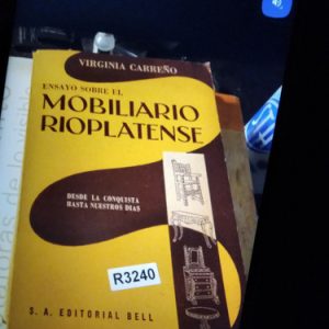 Virginia Carreño  Ensayo Sobre El Mobiliario Rioplatense