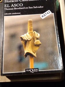 Horacio Castellanos Moya El Asco