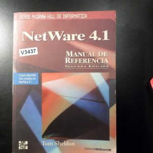 Netware 4.1 : Manual De Referencia T. Sheldon V3437