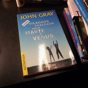 Milagros Prácticos Para Marte Y Venus - John Gray Q2949