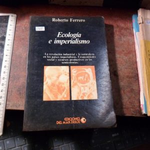 Ecología E Imperialismo Roberto Ferraro (v1685
