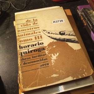 De La  Vida De  Nuestros  Animales Quiroga