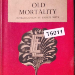 Sir Walter Scott: Old Mortality