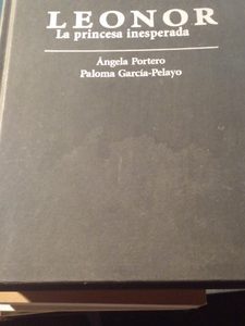 Leonor La Princesa Inesperada Ángela Portero