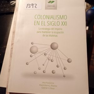 Colonialismo En El Siglo Xxi  La Estrategia Del Imperio Para