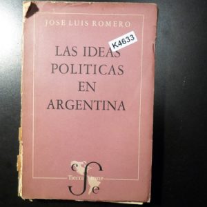 Las Ideas Politicas En Argentina Jose Luis Romero K4633