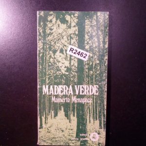 Madera Verde Mamerto Menapace R2462