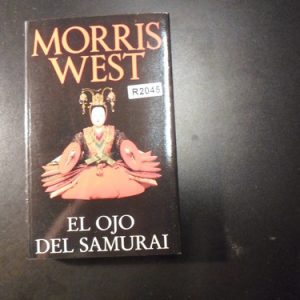 Morris West El Ojo Del Samurai R2045