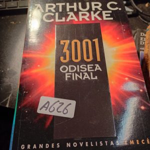 Arthur C. Clarke  3001 Odisea Final