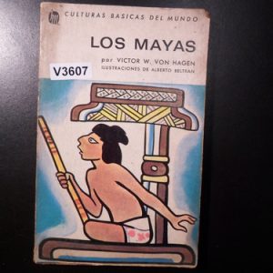 Los Mayas Por Victor W. Von Hagen.v3607