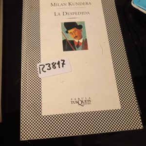 Milan Kundera  La Despedida