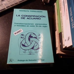 La Conspiración De Acuario - Marilyn Ferguson K4957