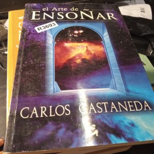 El Arte De  Ensoñar Castaneda