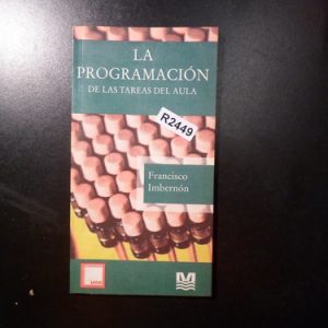 La Programación De Las Tareas Del Aula F Imbernon R2449
