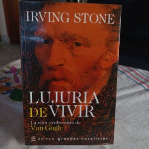 Irving Stone   A  L  Er  Ensayo  Lujuria De Vivir