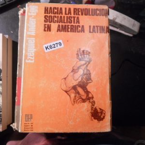 Hacia La Revolución Socialista En América Latina - Ander Egg
