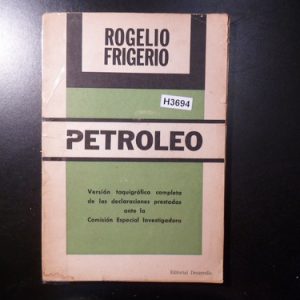 Rogelio Frigerio Petróleo H3694