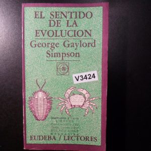 El Sentido De La Evolución / George Gaylord Simpson V3424