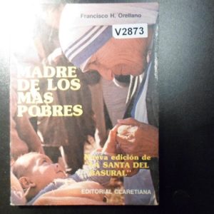 Madre De Los Mas Pobres Orellano V2873