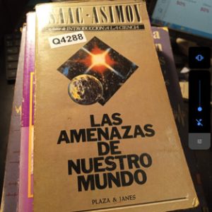 Las Amenazas De Nuestro Mundo