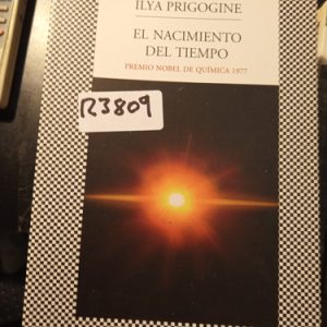 Ilya Prigogine  El Nacimiento Del Tiempo
