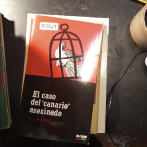 El Caso Del 'canario' Asesinado  S. S. Van Dine