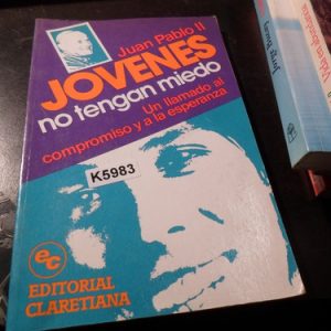 Jovenes No Tengan Miedo - Juan Pablo