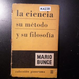 La Ciencia Su Método Y Su Filosofía Mario Bunge K4238