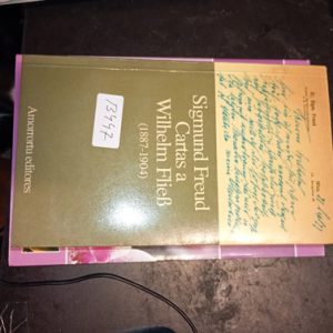 Sigmund Freud Cartas A Wilhelm Fließ  (1887-1904)