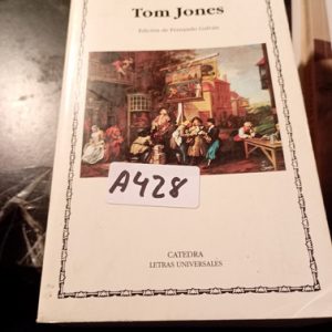 Henry Fielding  Tom Jones  Ediciónfernando Galván Catedra