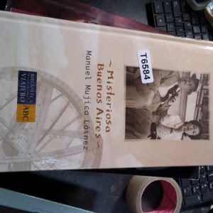 Misteriosa Buenos Aires Manuel Mujica Lainez