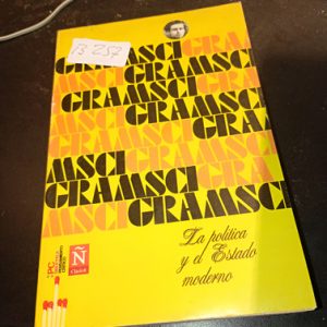 La Politica Y El Estado Moderno Gramsci