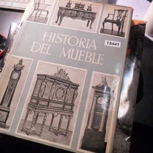 Historia Del Mueble.  Schmitz, Hermann.